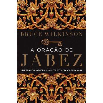 A oração de Jabez - 2nd Edition by  Bruce Wilkinson (Paperback)