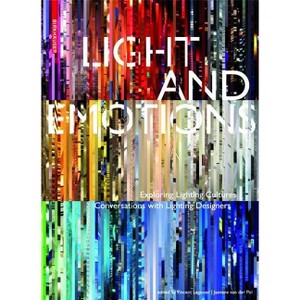 Light and Emotions - by  Vincent Laganier & Jasmine Van Der Pol (Hardcover) - 1 of 1