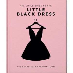 The Little Book of the Little Black Dress - by  Oh (Hardcover) - 1 of 1
