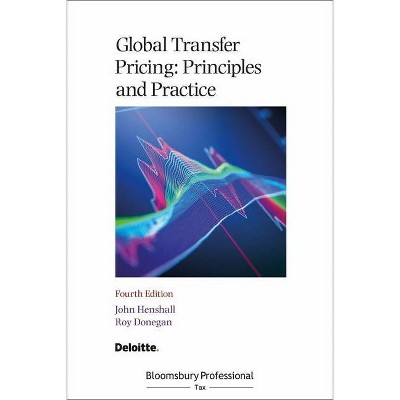 Global Transfer Pricing - 4th Edition by  John Henshall & Roy Donegan (Paperback)