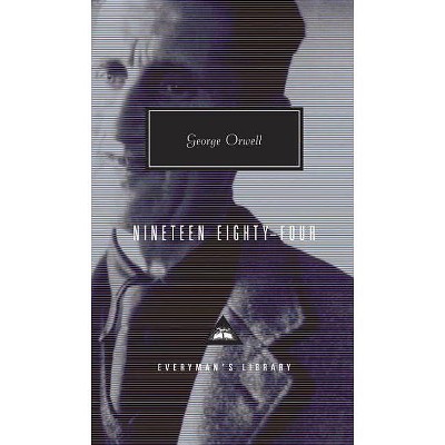 1984 - (Everyman's Library Contemporary Classics) by  George Orwell (Hardcover)