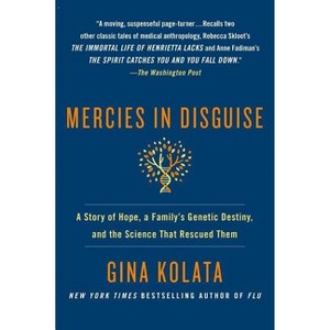 Mercies in Disguise - by  Gina Kolata (Paperback) - 1 of 1