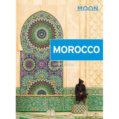 Moon Morocco - (Travel Guide) 2nd Edition by  Lucas Peters (Paperback)