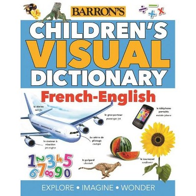 Children's Visual Dictionary: French-English - (Children's Visual Dictionaries) by  Oxford University Press (Paperback)