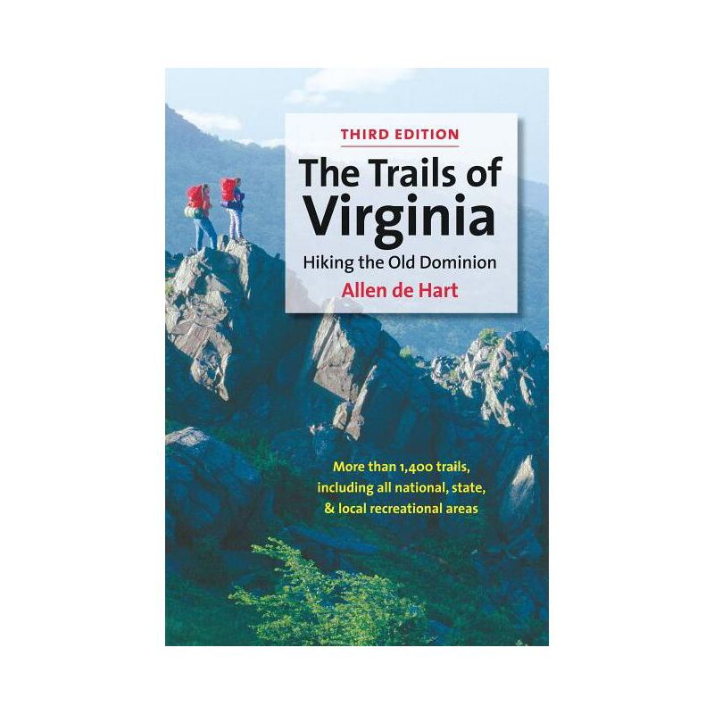 The Trails of Virginia - 3rd Edition by  Allen de Hart (Paperback), 1 of 2