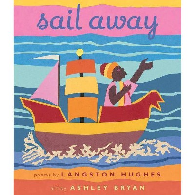 Sail Away - by  Langston Hughes (Hardcover)