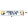 Big Dot of Happiness Back to School - First Day of School Classroom Decorations Banner - image 2 of 4