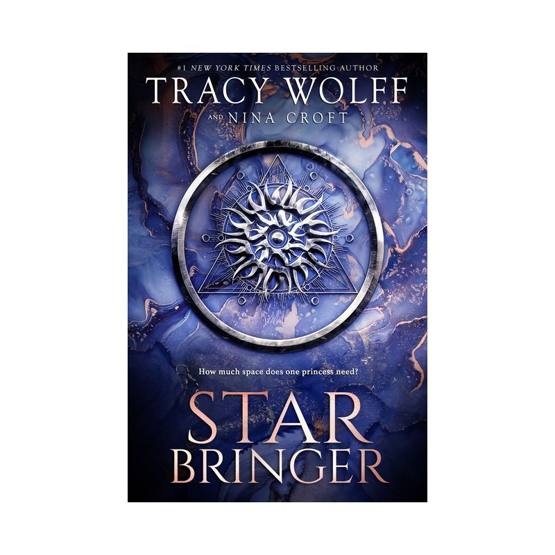 Star Bringer - by  Tracy Wolff &#38; Nina Croft (Hardcover), 1 of 4