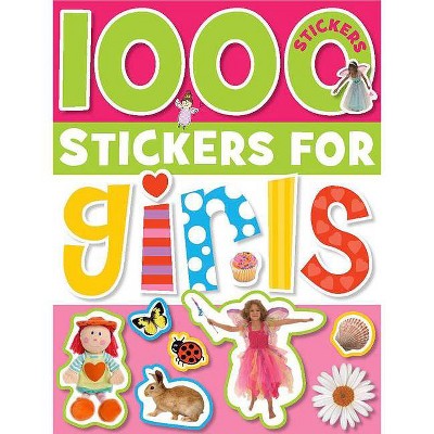 1000 Stickers for Girls - (1000 Stickers For...) by  Make Believe Ideas (Mixed Media Product)