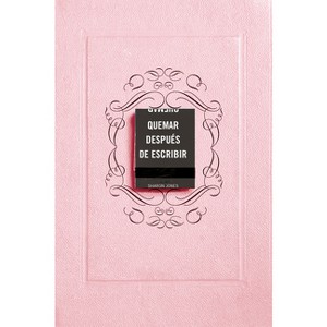 Quemar Después de Escribir (Edición Oficial Rosa) / Burn After Writing (Pink) - by  Sharon Jones (Paperback) - 1 of 1