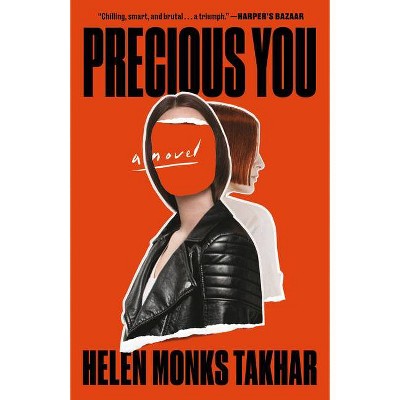 Precious You - by  Helen Monks Takhar (Paperback)