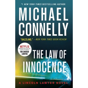 The Law of Innocence - (A Lincoln Lawyer Novel, 6) by Michael Connelly (Paperback) - 1 of 1