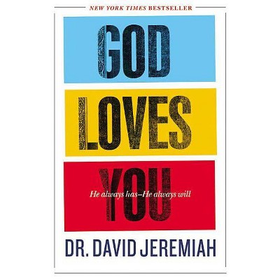 God Loves You - Large Print by  David Jeremiah (Hardcover)