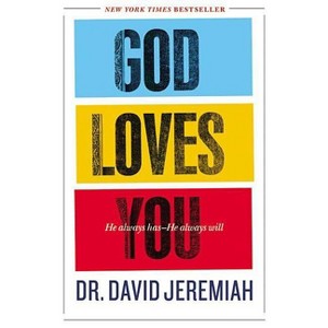 God Loves You - Large Print by  David Jeremiah (Hardcover) - 1 of 1