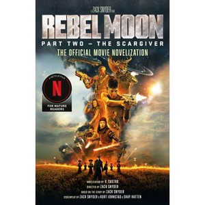 Rebel Moon Part Two - The Scargiver: The Official Novelization - by  V Castro (Paperback) - 1 of 1