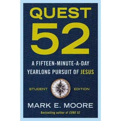 Quest 52 Student Edition - by  Mark E Moore (Paperback)