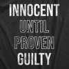 Toddler Innocent Until Proven Guilty T Shirt Funny Court Defense Bad Behavior Joke Tee For Young Kids - Crazy Dog Toddler T Shirt - image 2 of 4