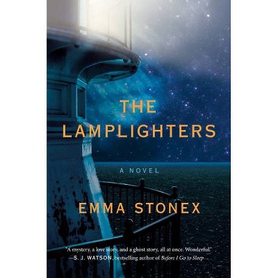 The Lamplighters - by  Emma Stonex (Hardcover)