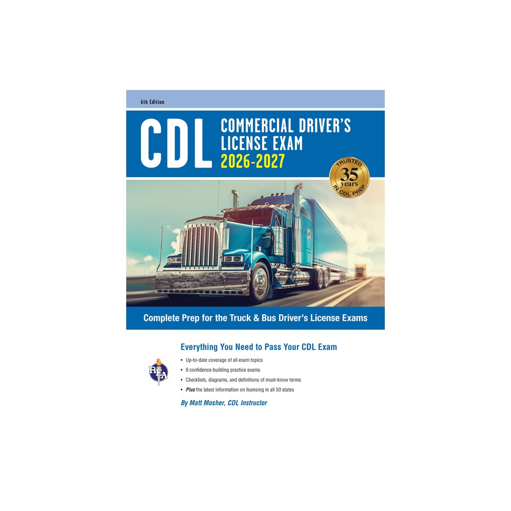 CDL - Commercial Driver's License Exam, 2026-2027 - (CDL Test Preparation) 6th Edition by Matt Mosher (Paperback)
