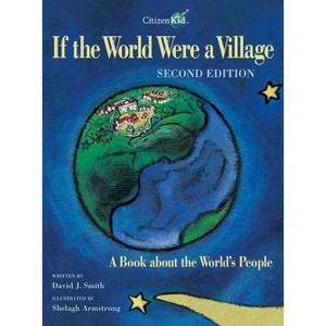 If the World Were a Village - (CitizenKid) 2nd Edition by David J Smith - 1 of 1