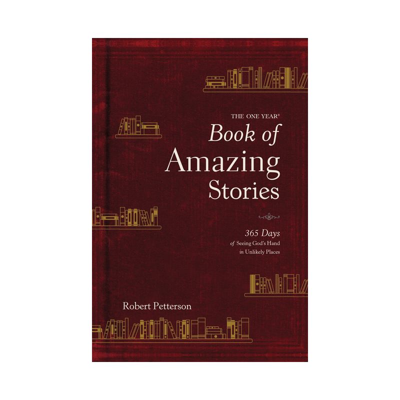 The One Year Book of Amazing Stories - by  Robert Petterson (Hardcover), 1 of 2