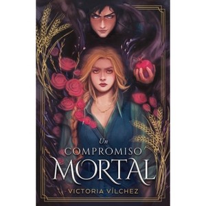 Un Compromiso Mortal - by  Victoria Vilchez (Paperback) - 1 of 1