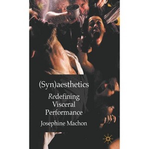 (Syn)Aesthetics - by  J Machon (Hardcover) - 1 of 1