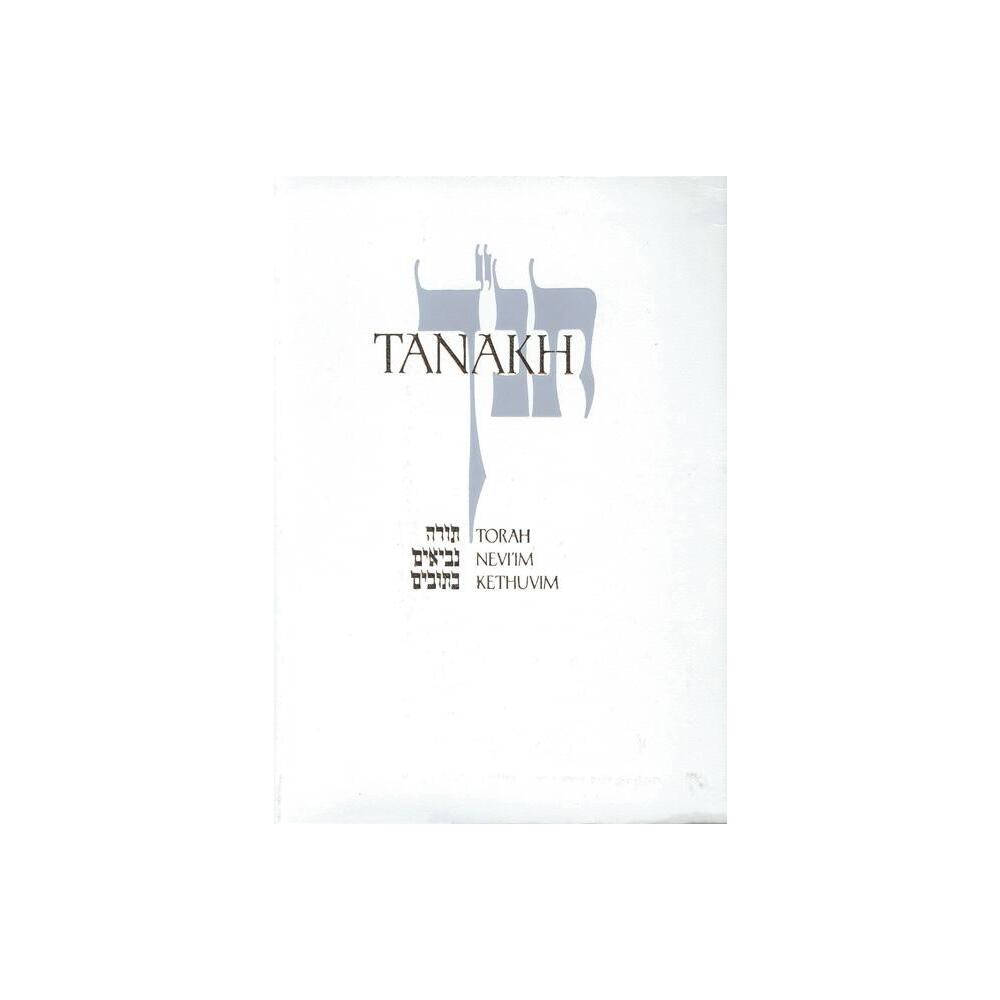 Tanakh-TK - by Jewish Publication Society (Hardcover)