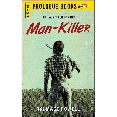 Man-Killer - by  Talmage Powell (Paperback)