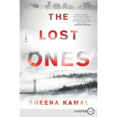 The Lost Ones - Large Print by  Sheena Kamal (Paperback)