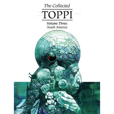 The Collected Toppi Vol.3 - by  Sergio Toppi (Hardcover)