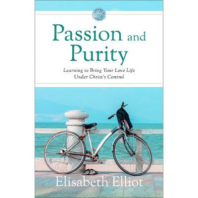 Passion and Purity - by Elisabeth Elliot