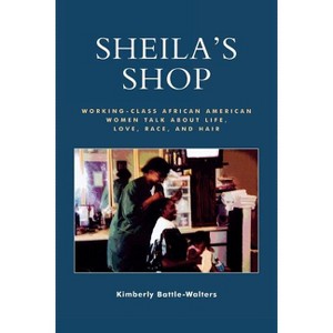 Sheila's Shop - by  Kimberly Battle-Walters Denu (Paperback) - 1 of 1