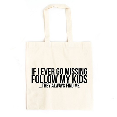 City Creek Prints If Missing Follow My Kids Canvas Tote Bag - 15x16 - Natural