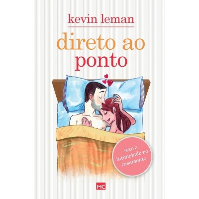Direto ao ponto - by  Kevin Leman (Paperback)