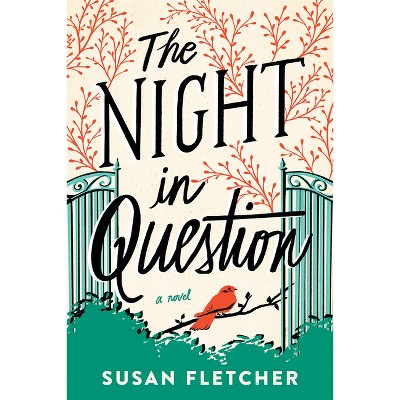 The Night in Question - by Susan Fletcher