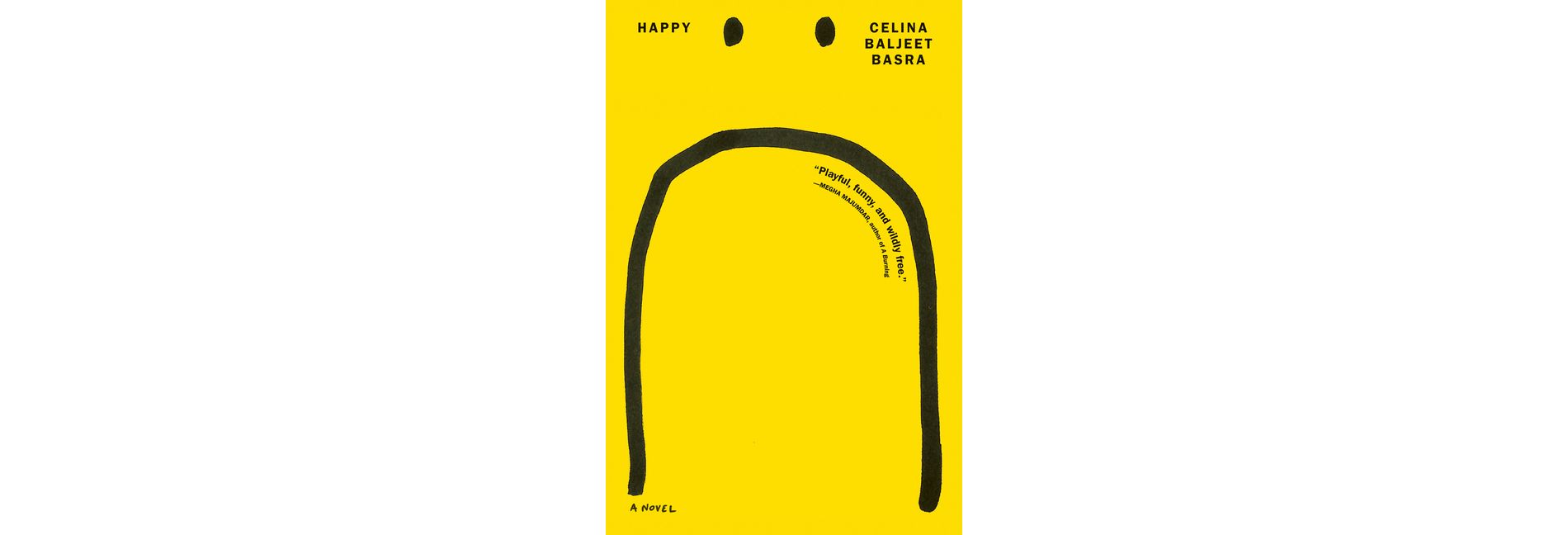 Happy - by  Celina Baljeet Basra (Paperback)