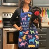 I'm Only Talking To My Dog Today Apron Funny Pet Puppy Animal Lover Graphic Novelty Smock - Crazy Dog Bakeware - 2 of 4