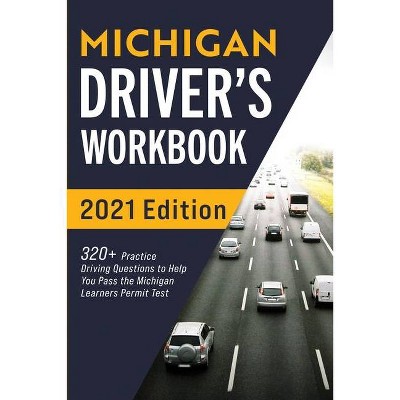 Michigan Driver's Workbook - by  Connect Prep (Paperback)