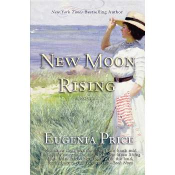New Moon Rising - (St. Simons Trilogy) by Eugenia Price