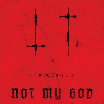 Not My God - Simulacra (CD)