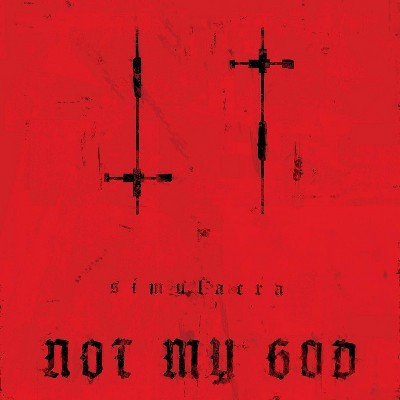 Not My God - Simulacra (CD)