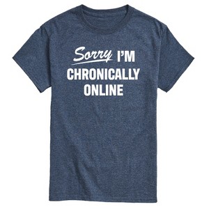 Men's - Instant Message - Sorry I'm Chronically Online Short Sleeve Graphic T-Shirt - 1 of 4
