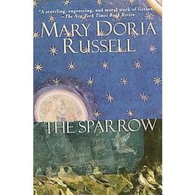 The Sparrow ( Ballantine Reader's Circle) (Reissue) (Paperback) by Mary Doria Russell