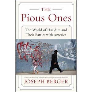 The Pious Ones - by  Joseph Berger (Paperback) - 1 of 1
