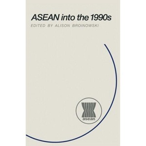 ASEAN Into the 1990s - by A Broinowski - 1 of 1