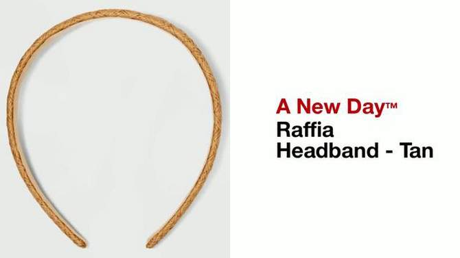 Raffia Headband - A New Day&#8482; Tan, 2 of 5, play video