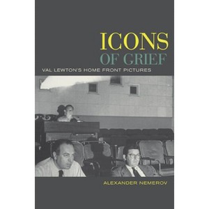 Icons of Grief - Annotated by  Alexander Nemerov (Paperback) - 1 of 1