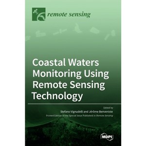 Coastal Waters Monitoring Using Remote Sensing Technology - (Hardcover) - 1 of 1