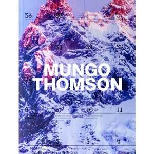 Mungo Thomson - by  Clément Dirié (Paperback) - 1 of 1